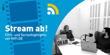 Stream ab! – Der Streaming-Podcast von HIFI.DE