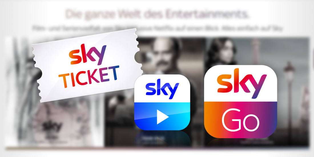 Pay-TV: Sky Q, Sky Ticket und Sky Go