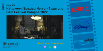 Halloween-Spezial + Film Festival Cologne – Stream ab! Folge #18
