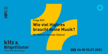 kHz & Bitgeflüster Folge #39 mit Mareile Heineke Qobuz