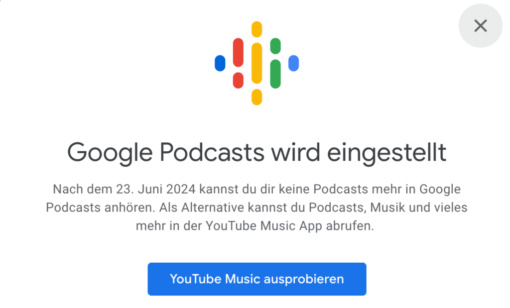 Rufst du Google Podcasts im Web auf, prangt dort bereits dieser Hinweis auf das Ende. 