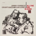 Jimmy Forrest All The Gin Is Gone cover