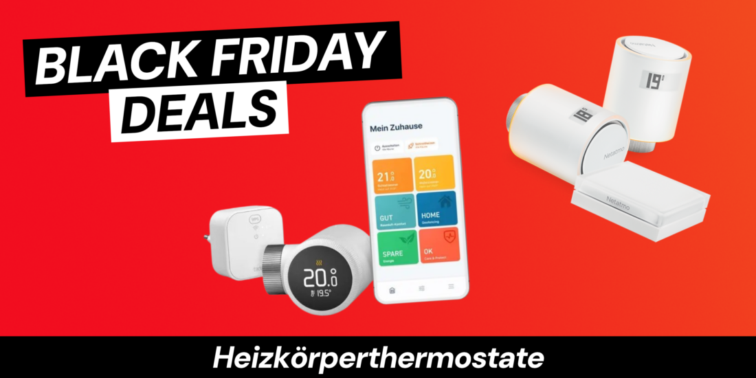 Top-Deals fuer Smarte Heizkoerper-Thermostate zu Black Friday