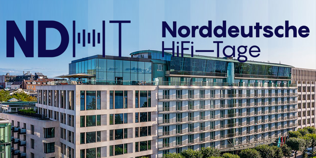 Norddeutsche HiFi-Tage 2025 Hamburg Le Méridien