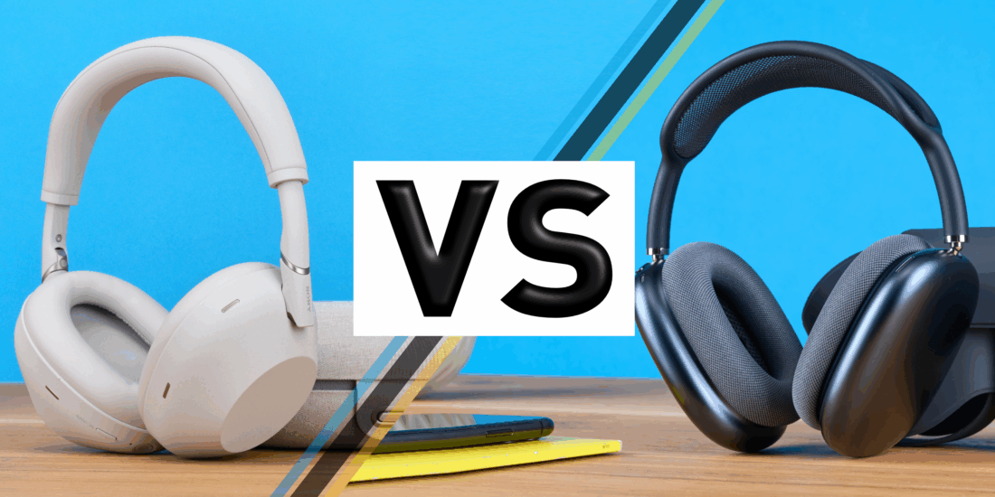 Sony WH-1000XM6 vs Apple AirPods Max im Vergleich