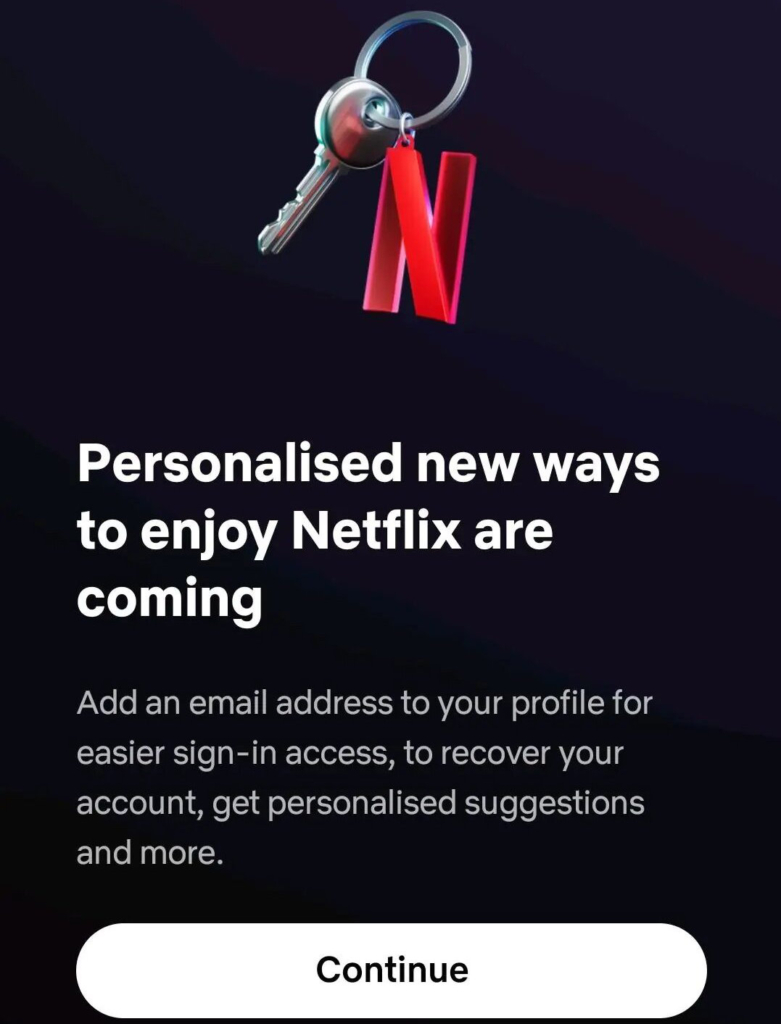 Netflix fragt bei Zusatzmitgliedschaften inzwischen die E-Mail-Adresse ab.