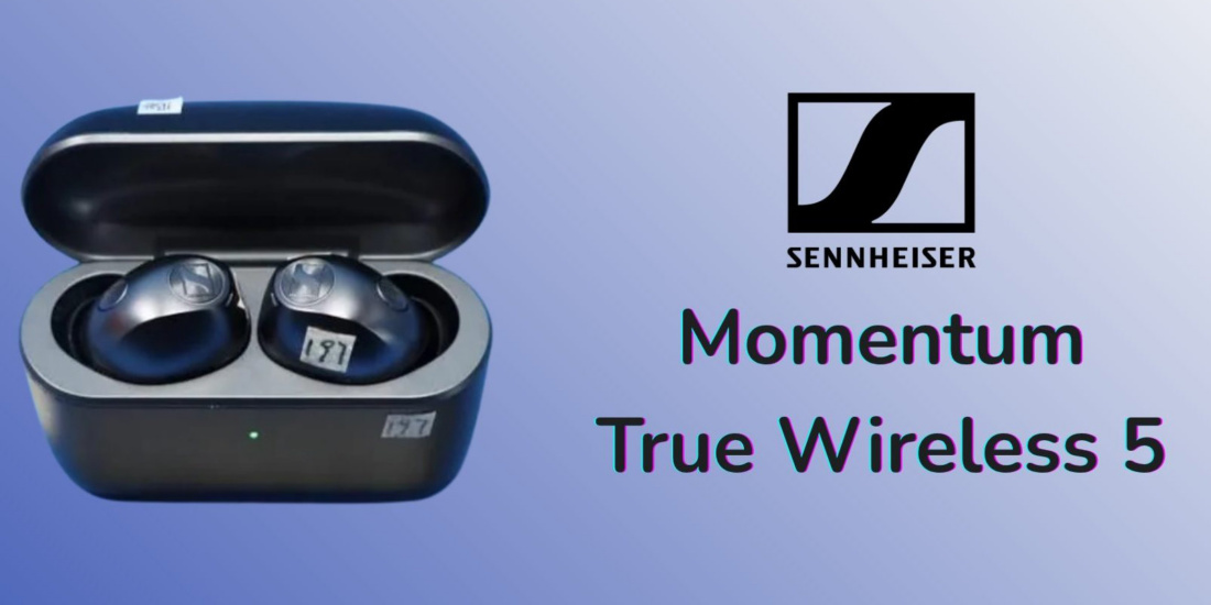 Die Sennheiser Momentum True Wireless 5 erscheinen bald.